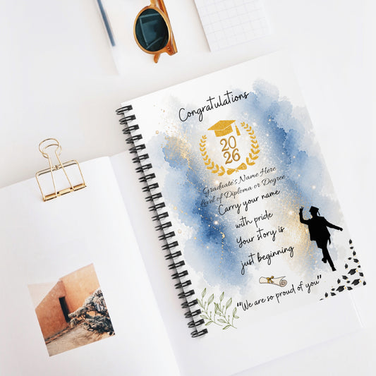 2026 Male Graduate Spiral Notebook — “Carry Your Name With Pride—Your Story Is Just Beginning”