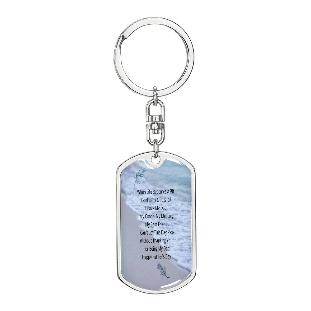 I  Have My Dad - Dog Tag