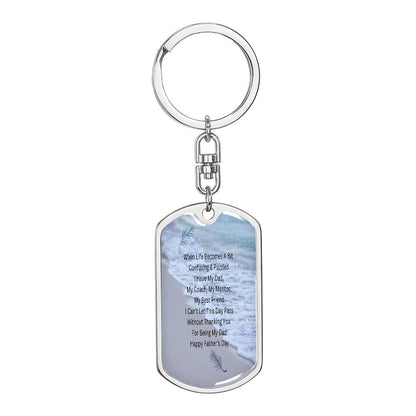 I  Have My Dad - Dog Tag