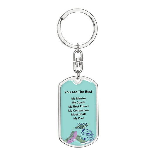 You Are The Best - Keychain - Dad