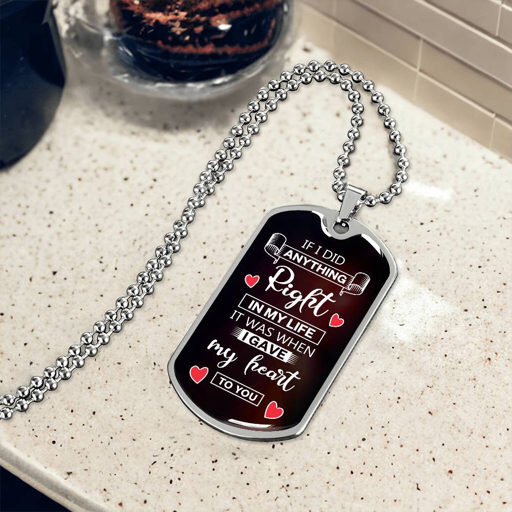 Gave You My Heart Dog Tag Necklace