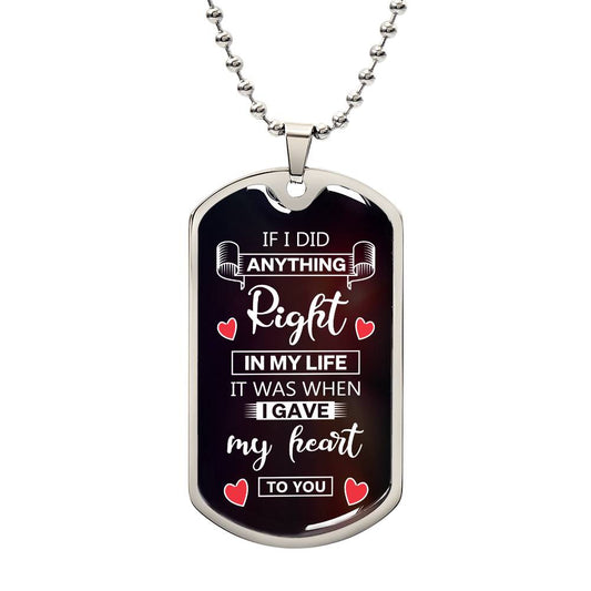 Gave You My Heart Dog Tag Necklace