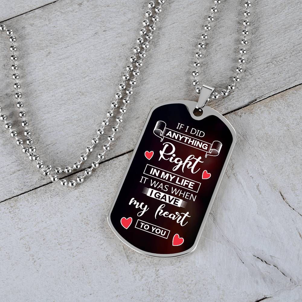 Gave You My Heart Dog Tag Necklace