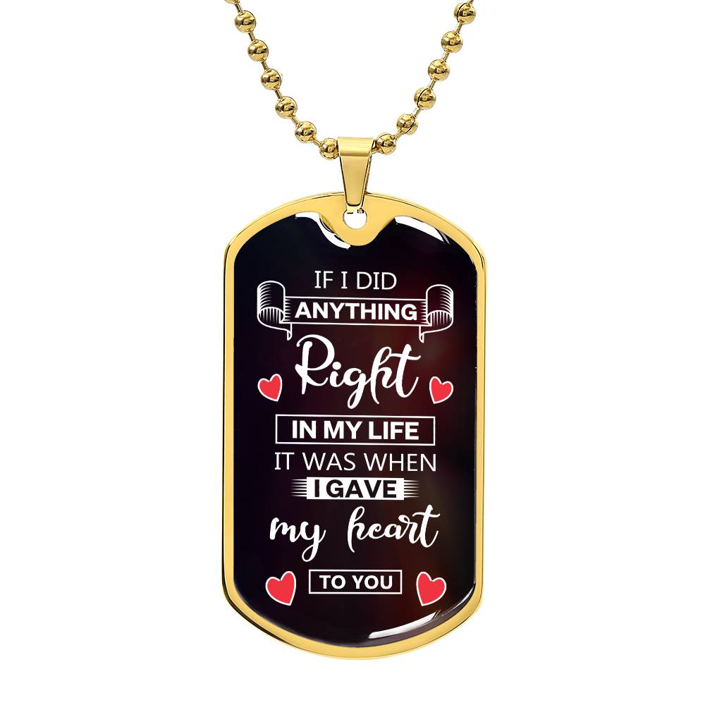 Gave You My Heart Dog Tag Necklace