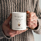Enjoy a Cup of Mud @ Grandma's Place 11 oz