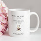 Enjoy a Cup of Mud @ Grandma's Place 11 oz