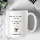 Enjoy a Cup of Mud @ Grandma's Place 11 oz