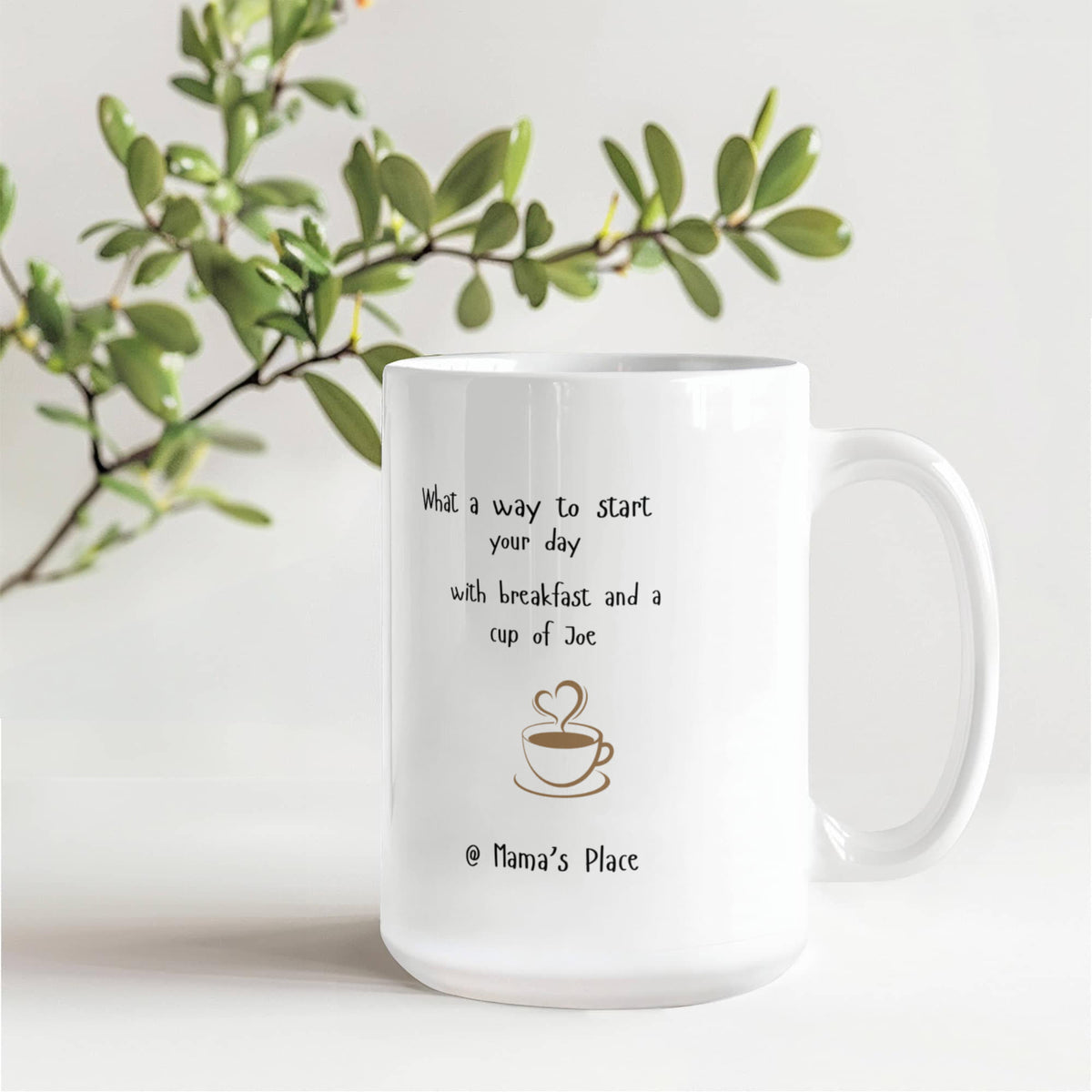 Coffee @ Mama's Place 15oz Mug